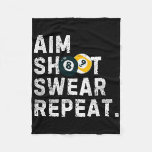 Aim Shoot Swear Wiederholung Vintag Pool Player Fu Fleecedecke