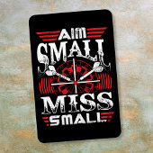 Aim Small Miss Small - Dart Fan Magnet