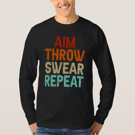 Aim Throw Swear Repeat Boule Boccia Petanque Boule T-Shirt (Vorderseite)