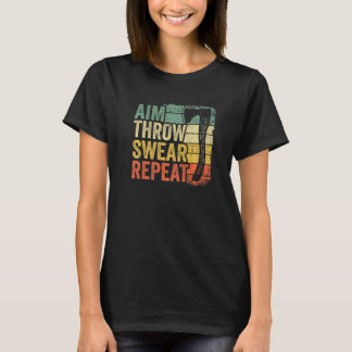 Aim Throw Swear Repeat Hatchet Vintag Ax Throwin T-Shirt