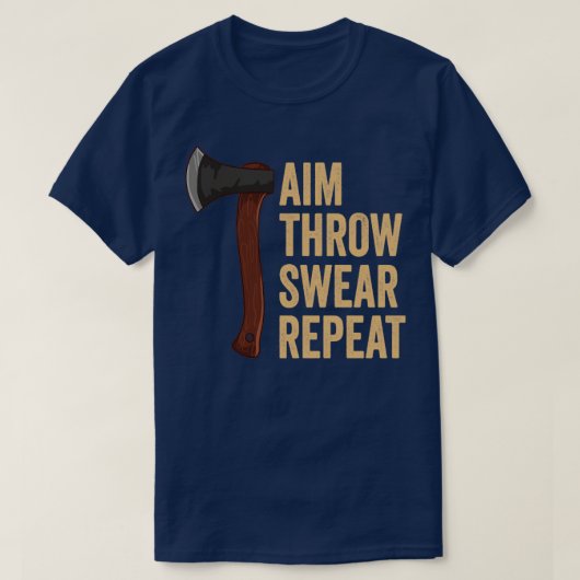 Aim Throw Swear Wiederholung Ax Throwing Lumberjac T-Shirt (Design vorne)