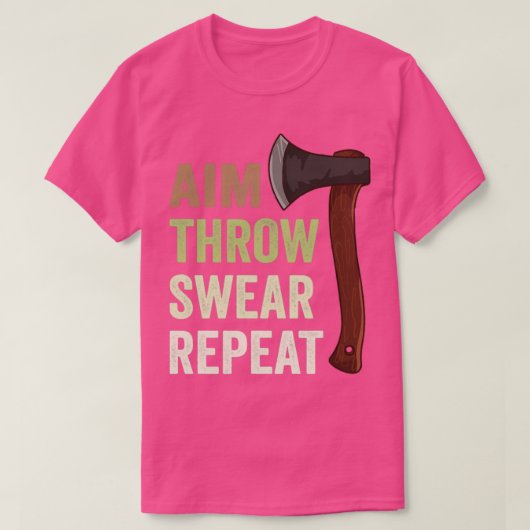 Aim Throw Swear Wiederholung Ax Throwing Lumberjac T-Shirt (Design vorne)