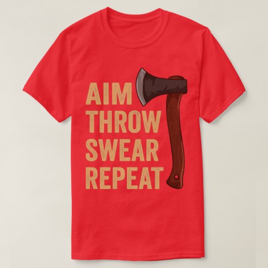 Aim Throw Swear Wiederholung Ax Throwing Lumberjac T-Shirt (Design vorne)