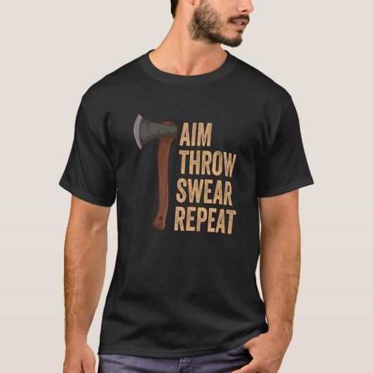 Aim Throw Swear Wiederholung Ax-Wurflumberjack T-Shirt (Vorderseite)