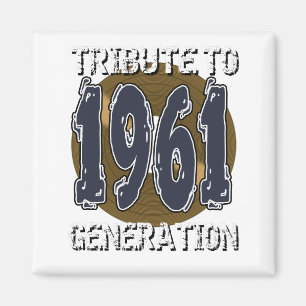 Aimant Tribute to 1961 Generation Jahrestag Magnet