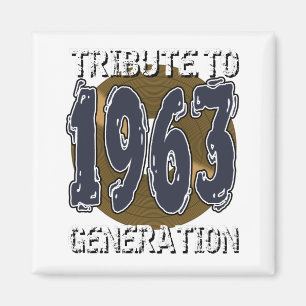 Aimant Tribute to 1963 Generation Jahrestag Magnet