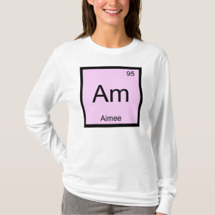 Aimee Name Chemie Element Periodensystem T-Shirt