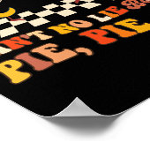 Ain No Lie By Happy Pi Day Poster (Ecke)