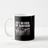 Ain’t No Hood Like Sainthood Floral Catholic Faith Kaffeetasse (Links)