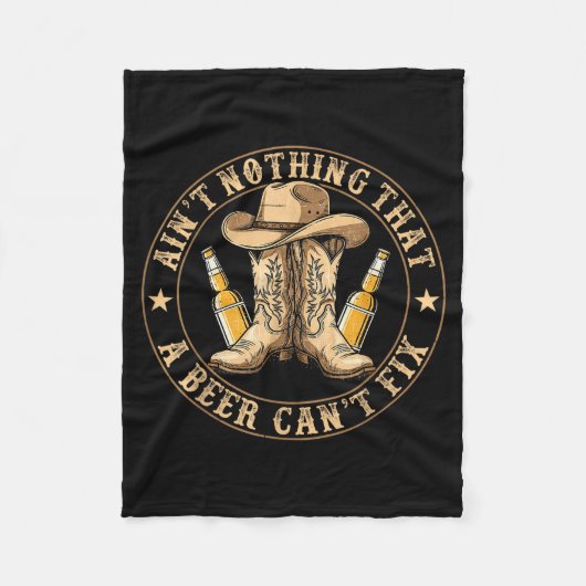 Ain’t Nothing That A Beer Can’t Fix Country Beer F Fleecedecke (Vorderseite)