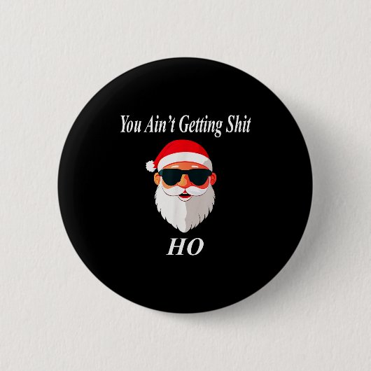 Ain't Christmas Funny Naughty Dirty Raunchy Gift A Button (Vorderseite)