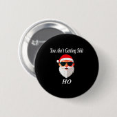 Ain't Christmas Funny Naughty Dirty Raunchy Gift A Button (Vorne & Hinten)