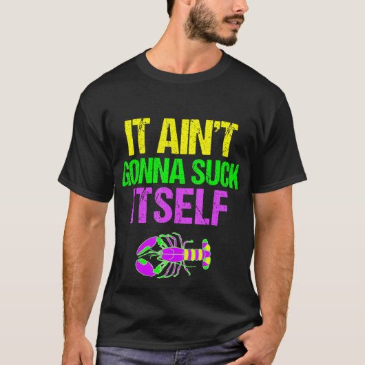 Aint Gonna Sind zum Kotzen sich selbst - Funny Mar T-Shirt (Vorderseite)