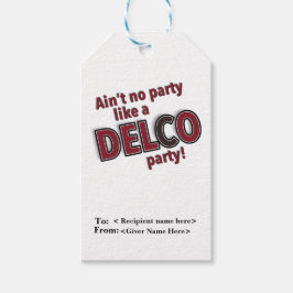 Aint kein Party wie ein Delco-Party Geschenkanhänger