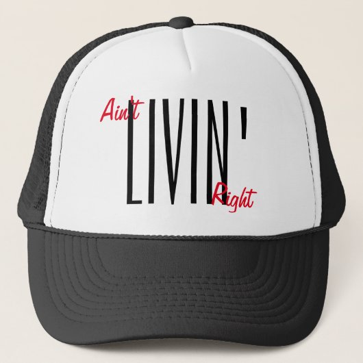 Ain't livin' right snapback by WeedGang Truckerkappe (Vorderseite)