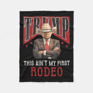 Aint My First Rodeo Shirt Western Cowboy Funny Tru Fleecedecke