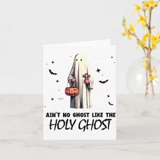 Ain't No Ghost Like The Holy Ghost _ Halloween _ B Karte (Gelbe Blume)