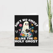Ain't No Ghost Like The Holy Ghost Jesus Christian Karte (Vorderseite)