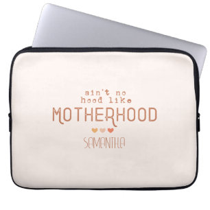 Aint No Hood like Motherhood Laptopschutzhülle