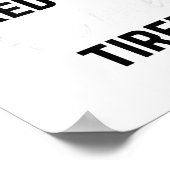 Ain't No Tired Like Fair Week Tired Funny Quote Sh Poster (Ecke)