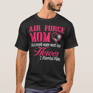 AIR FORCE MOM I Married horse riding horse racing  T-Shirt