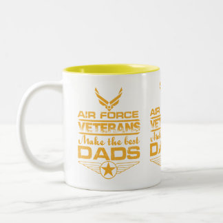 Air Force Veterans Make The Best Dads Military Fat Zweifarbige Tasse