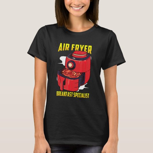 Air Fryer Inspiriert Bacon Air Fry Related Air Fry T-Shirt (Vorderseite)