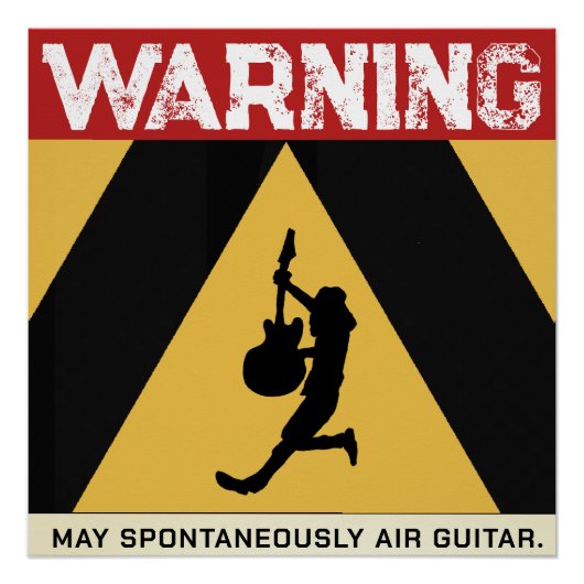 Air Guitar Hazard Ahead! Humorische Warnung Poster (Vorderseite)