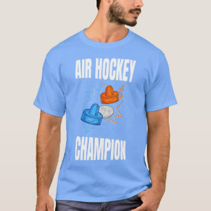 Air Hockey Champion Design for Air Hockey Player T-Shirt