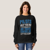 Air Traffic Controllers Let You Down Aviation Plan Sweatshirt (Vorne ganz)