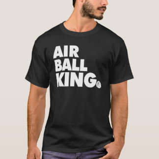 Airball King Basketball Niedlich Basketball T-Shir T-Shirt