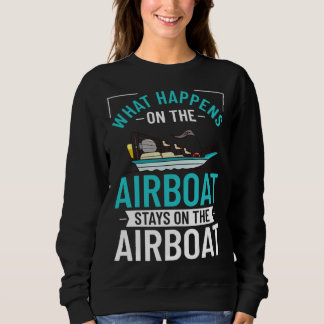 Airboat Fanboat Rc Hydroplane Racing Swamp Boat Ri Sweatshirt