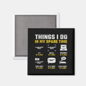 Aircraft Rc Plane Airplane Men Things I Do In My S Magnet (Vorderseite/Rückseite)