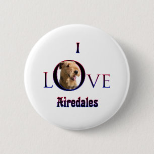 Airedale Terrier I Liebe Button