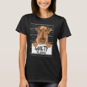 Airedale Terrier Mugshot Guilty Dog T-Shirt (Vorderseite)