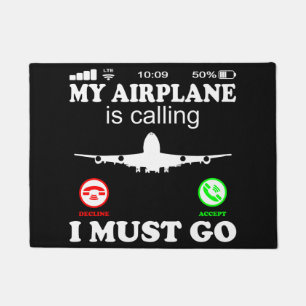 airplane airport plane spotter Is Calling Funny Fußmatte