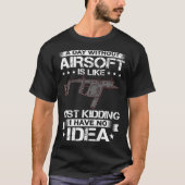 Airsoft Gun Game Shooting Training Player Software T-Shirt (Vorderseite)