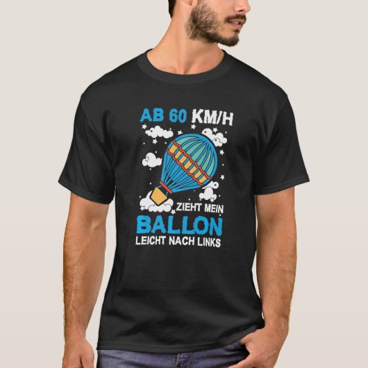 Airtime Is My Happy Time Hot Air Balloon Drive Bal T-Shirt (Vorderseite)
