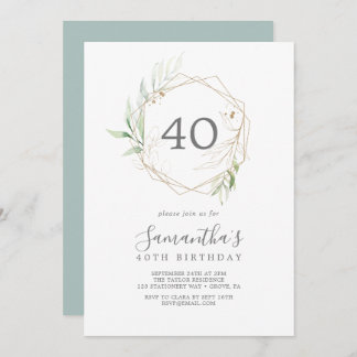 Airy Greenery und Gold Leaf 40. Geburtstag Einladung