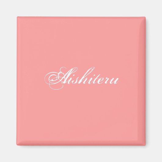 Aishiteru-Magnet Magnet (Vorne)