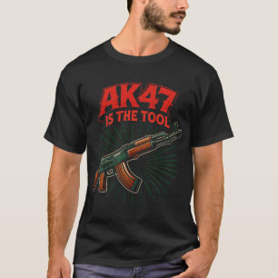 AK47 ist das Werkzeug Tactical Rifle Grafikdesig T-Shirt