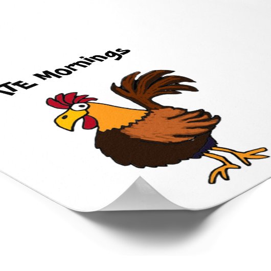 AK- I HATE Mornings Rooster Poster (Ecke)