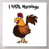 AK- I HATE Mornings Rooster Poster (Vorne)