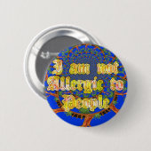 Akacia Alchemy: Ich bin nicht allergisch gegenüber Button (Vorne & Hinten)