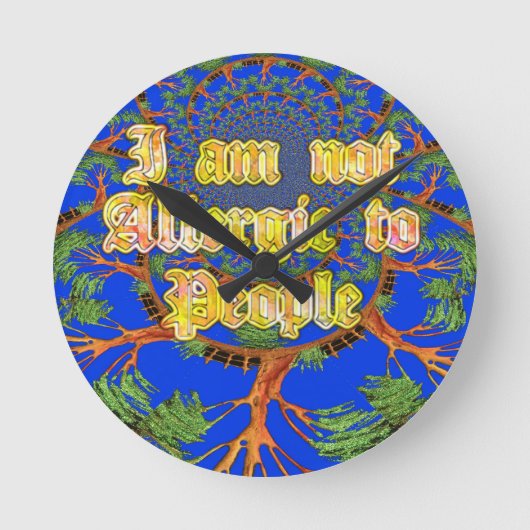 Akacia Alchemy: Ich bin nicht allergisch gegenüber Runde Wanduhr (Vorderseite)