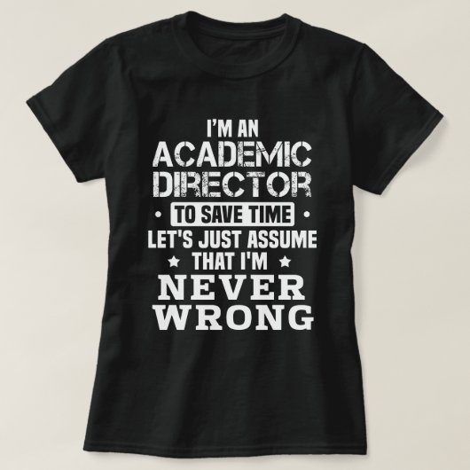 Akademischer Direktor T-Shirt (Design vorne)