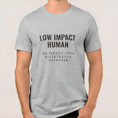 Akademischer Text | Low Impact Human | Hell Tri-Blend Shirt