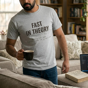 Akademischer Text   Schnell in der Theorie   Benut T-Shirt