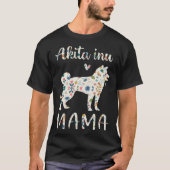 Akita Inu Mama Floral Dog Mom Love T-Shirt (Vorderseite)