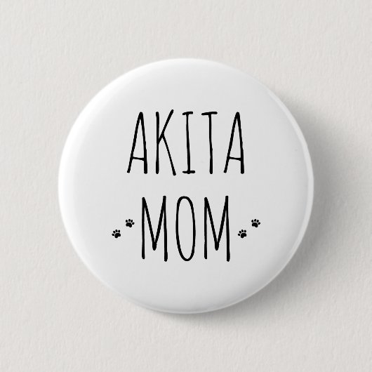 Akita Mama Button (Vorderseite)